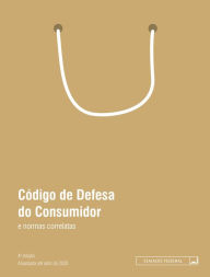 Title: Código de Defesa do Consumidor e normas correlatas, Author: Senado Federal