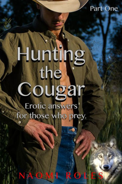 Hunting the Cougar Part One