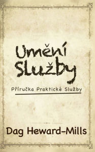 Title: Umeni Sluzby, Author: Dag Heward-Mills