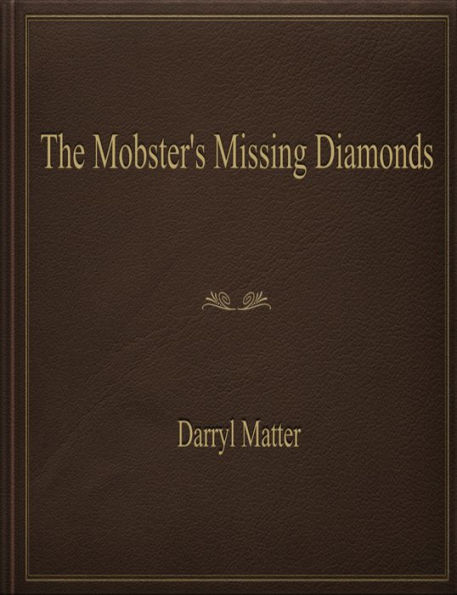 The Mobster's Missing Diamonds