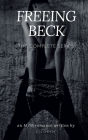 Freeing Beck: The Complete Series