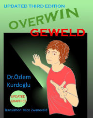 Title: Overwin Geweld, Author: Dr.Ozlem Kurdoglu