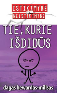 Title: Tie, kurie Isdidus, Author: Dag Heward-Mills