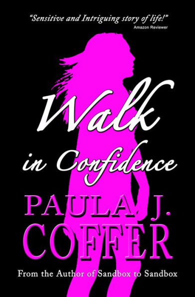 Walk in Confidence