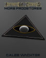 Mors Prodetores: The Chimera Adjustment: Book Three (Imperium Cicernus 3)