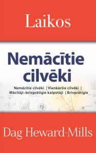 Title: Laikos (Nemacitie cilveki), Author: Dag Heward-Mills