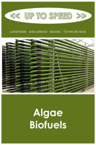 Title: Algae Biofuels, Author: Up to Speed
