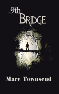 Title: 9th Bridge, Author: Marc Townsend