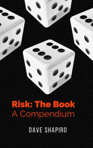 Title: Risk: The Book, Author: Dave Shapiro