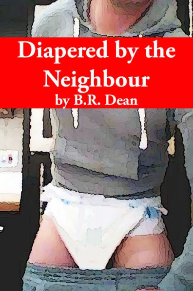 Diapered by the Neighbour