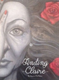 Title: Finding Claire, Author: Kayrin McMillan