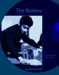 Title: The Busboy, Author: Mike Bozart