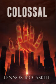 Title: Colossal: Issue #1 (Book 1 of The Colossal Series), Author: Lennox McCaskill