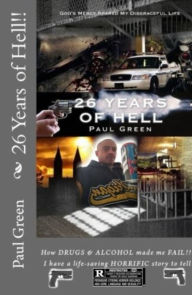 Title: 26 Years of Hell!!, Author: Paul Green