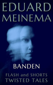 Title: Banden, Author: Eduard Meinema