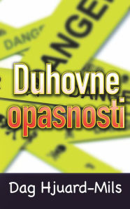 Title: Duhovne Opasnosti, Author: Dag Heward-Mills