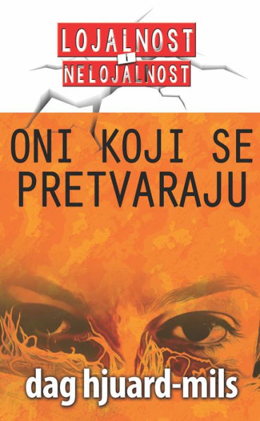 Oni koji se PRETVARAJU