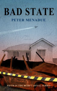 Title: Bad State, Author: Peter Menadue