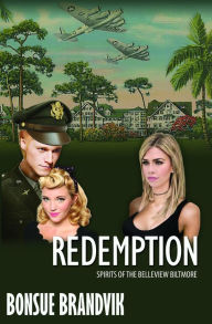 Title: Redemption, Spirits of the Belleview Biltmore, Author: BonSue Brandvik
