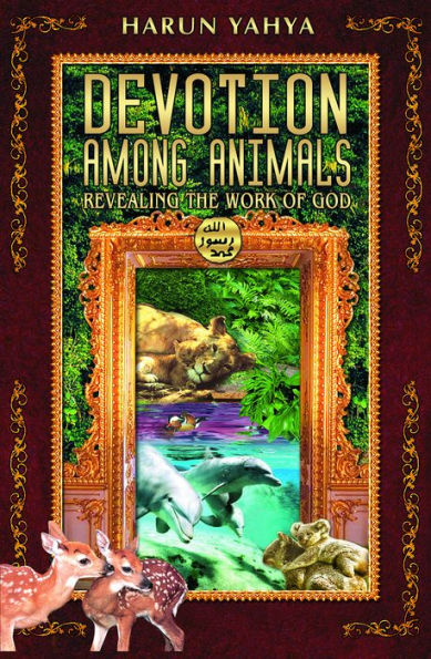 Devotion Among Animals Revealing the Work of God