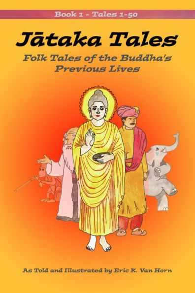 Jataka Tales: Volume 1