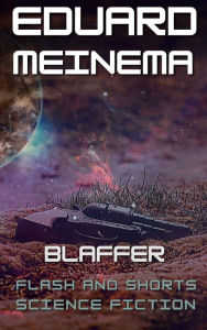 Title: Blaffer, Author: Eduard Meinema