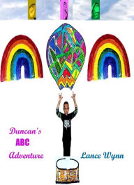 Title: Duncan's ABC Adventure, Author: Lance Wynn