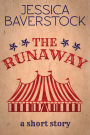 The Runaway: A Short Story