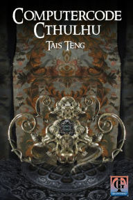 Title: Computercode Cthulhu, Author: Tais Teng