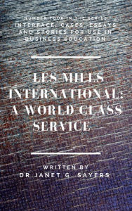 Title: Les Mills International: A World Class Service, Author: Janet Sayers