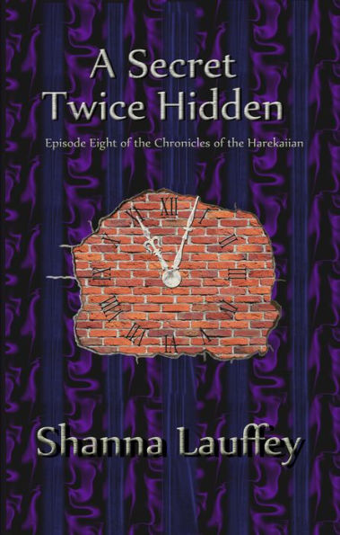 A Secret Twice Hidden