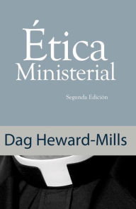 Title: Ética Ministerial, Author: Dag Heward-Mills