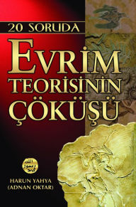 Title: 20 Soruda Evrim Teorisinin Cokusu, Author: Harun Yahya (Adnan Oktar)