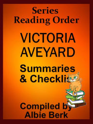Title: Victoria Aveyard: Series Reading Order - with Summaries & Checklist, Author: Albie Berk