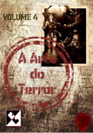 Title: A Arte do Terror: Volume 4, Author: Elemental Editoração