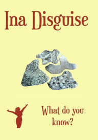 Title: What Do You Know?, Author: Ina Disguise