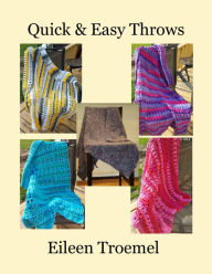 Title: Quick & Easy Throws, Author: Eileen Troemel