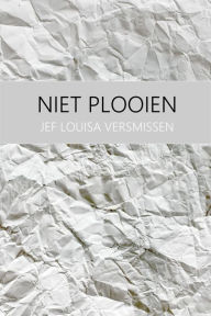 Title: Niet plooien, Author: Jef Louisa Versmissen