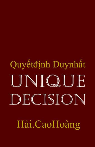 Unique Decision: Quyet dinh Duy nhat