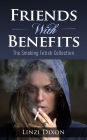 Friends With Benefits: The Smoking Fetish Collection