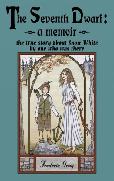 The Seventh Dwarf: A Memoir
