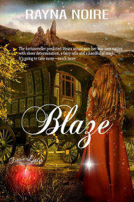 Title: Blaze, Author: Rayna Noire