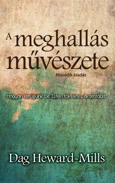 A meghallas muveszete