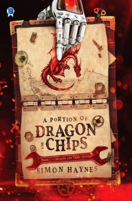 Title: A Portion of Dragon and Chips, Author: Simon Haynes