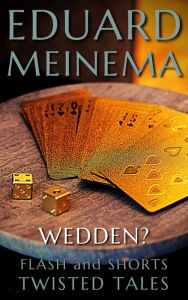 Title: Wedden, Author: Eduard Meinema