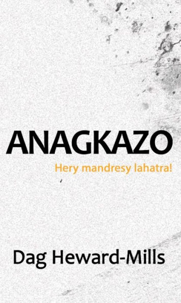 Anagkazo: Hery mandresy lahatra!