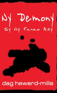 Title: Ny Demony sy ny Fanao Azy, Author: Dag Heward-Mills