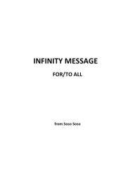 Title: Infinity Message For/To All, Author: Soso Soso