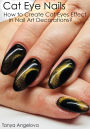 Cat Eye Nails: How to Create Cat Eyes Effect in Nail Art Decorations?