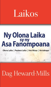 Title: Laikos: Ny Olona Laika sy ny Asa Fanompoana, Author: Dag Heward-Mills